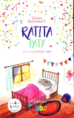 RATITA PATY, EDICIÓN BILINGÜE ESPAÑOL-INGLÉS