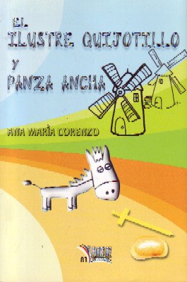 EL ILUSTRE QUIJOTILLO Y PANZA ANCHA