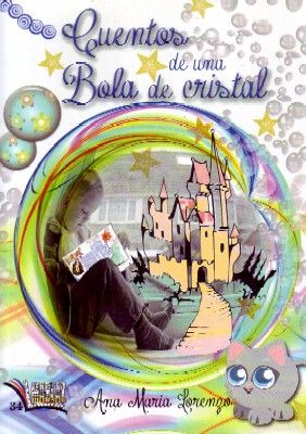 CUENTOS DE UNA BOLA DE CRISTAL