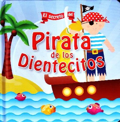 EL PIRATA DE LOS DIENTECITOS