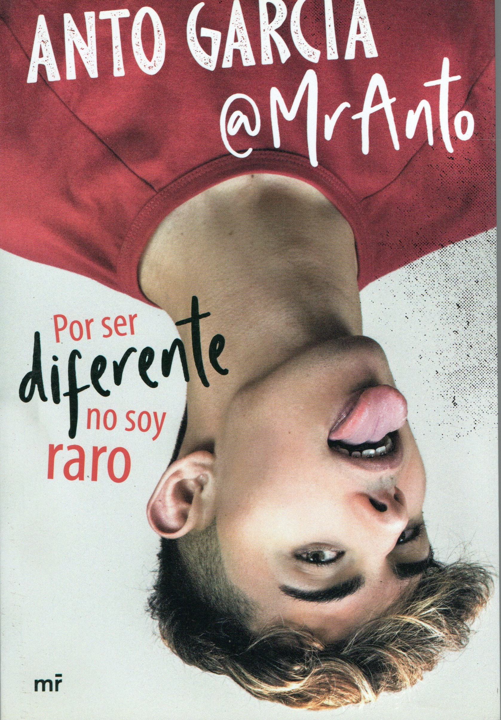 POR SER DIFERENTE NO SOY RARO