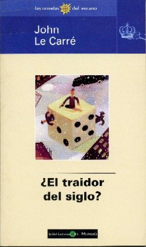 EL TRAIDOR DEL SIGLO