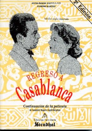 REGRESO A CASABLANCA. (Continuacion de la pelicula)
