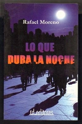 LO QUE DURA LA NOCHE