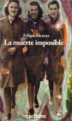 LA MUERTE IMPOSIBLE.
