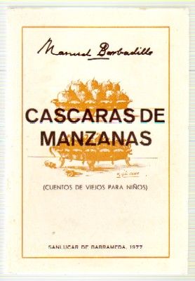 CASCARAS DE MANZANAS. CUENTO DE VIEJOS PARA NIÑOS