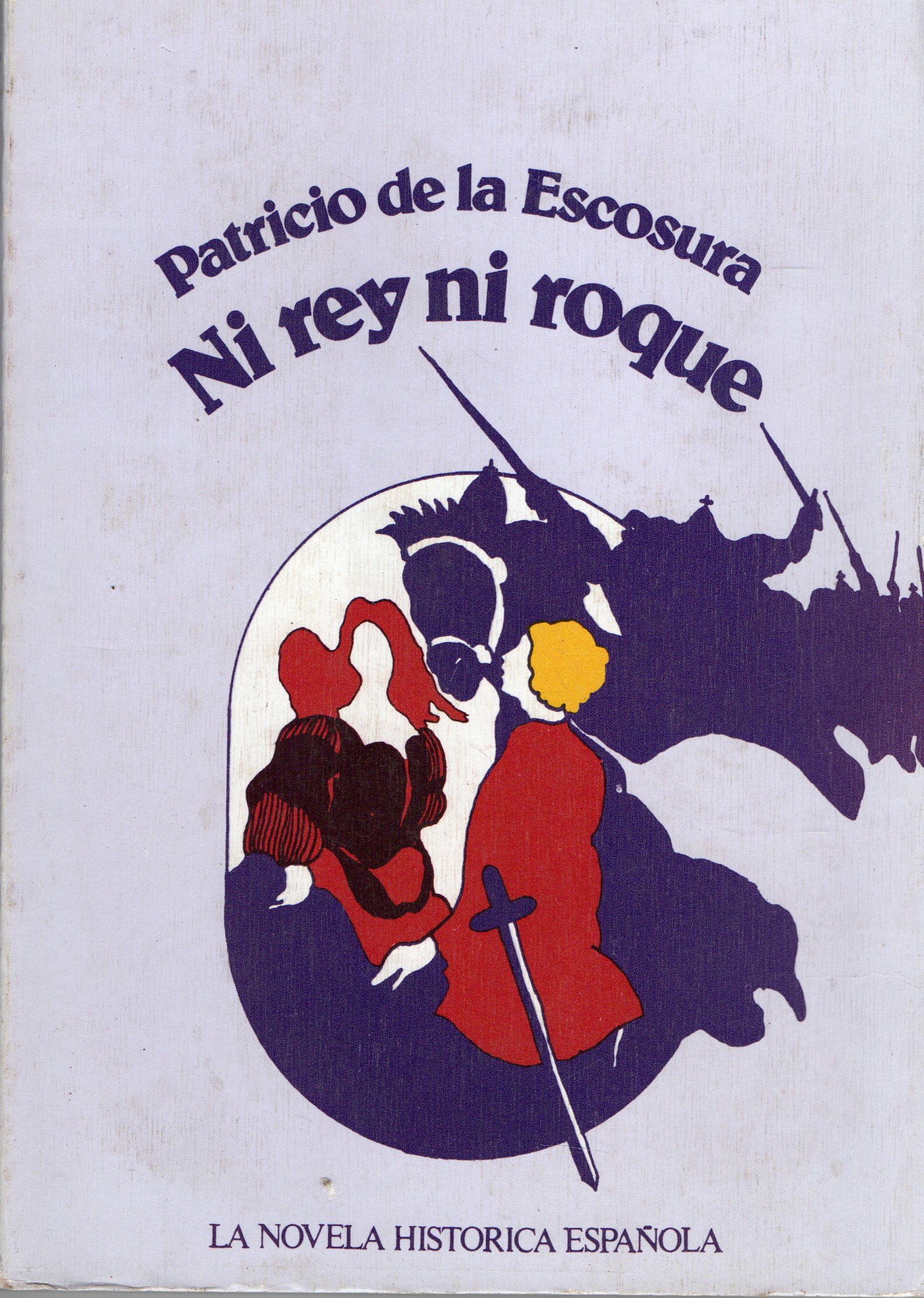 NI REY NI ROQUE.