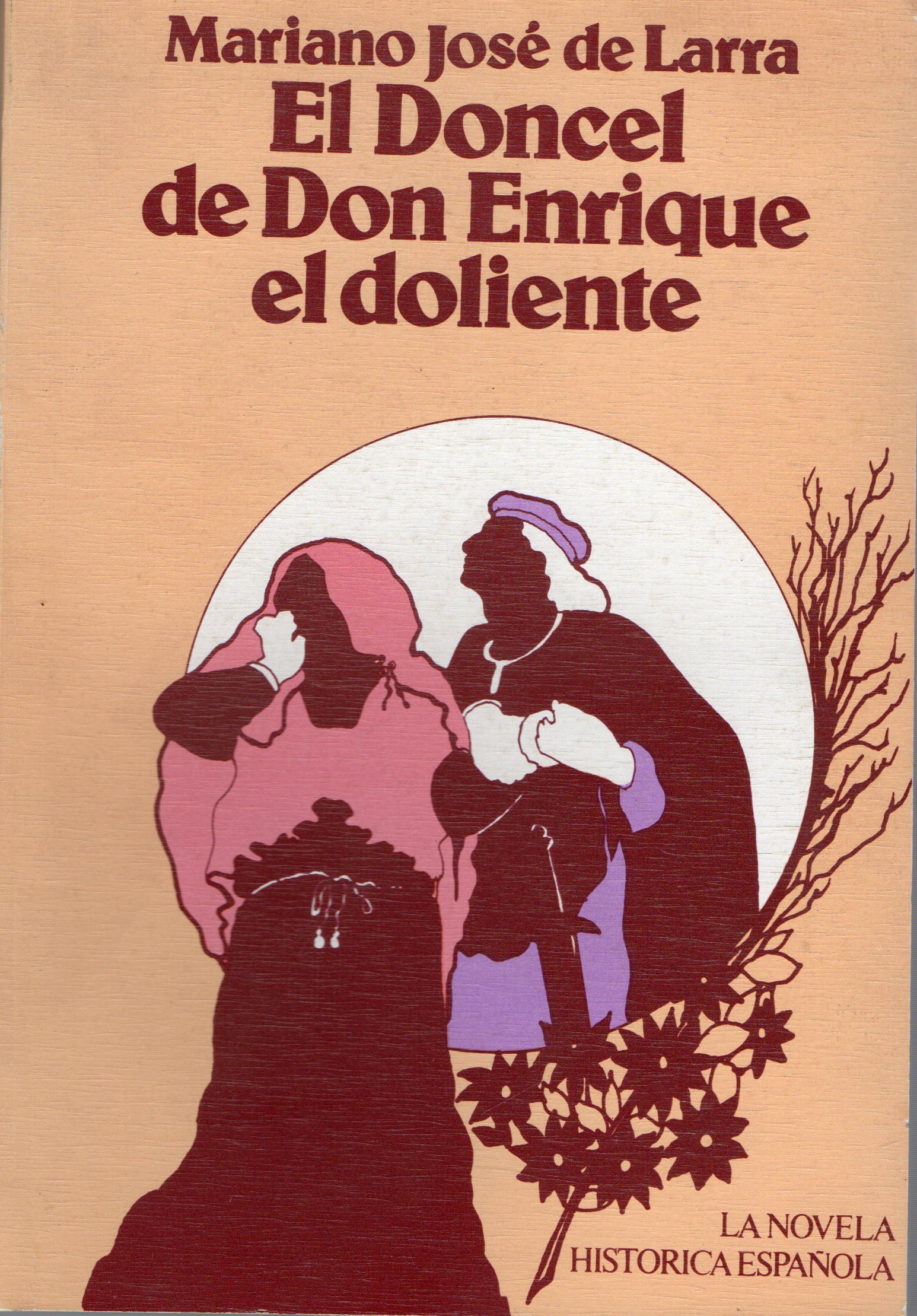 EL DONCEL DE DON ENRIQUE EL DOLIENTE.