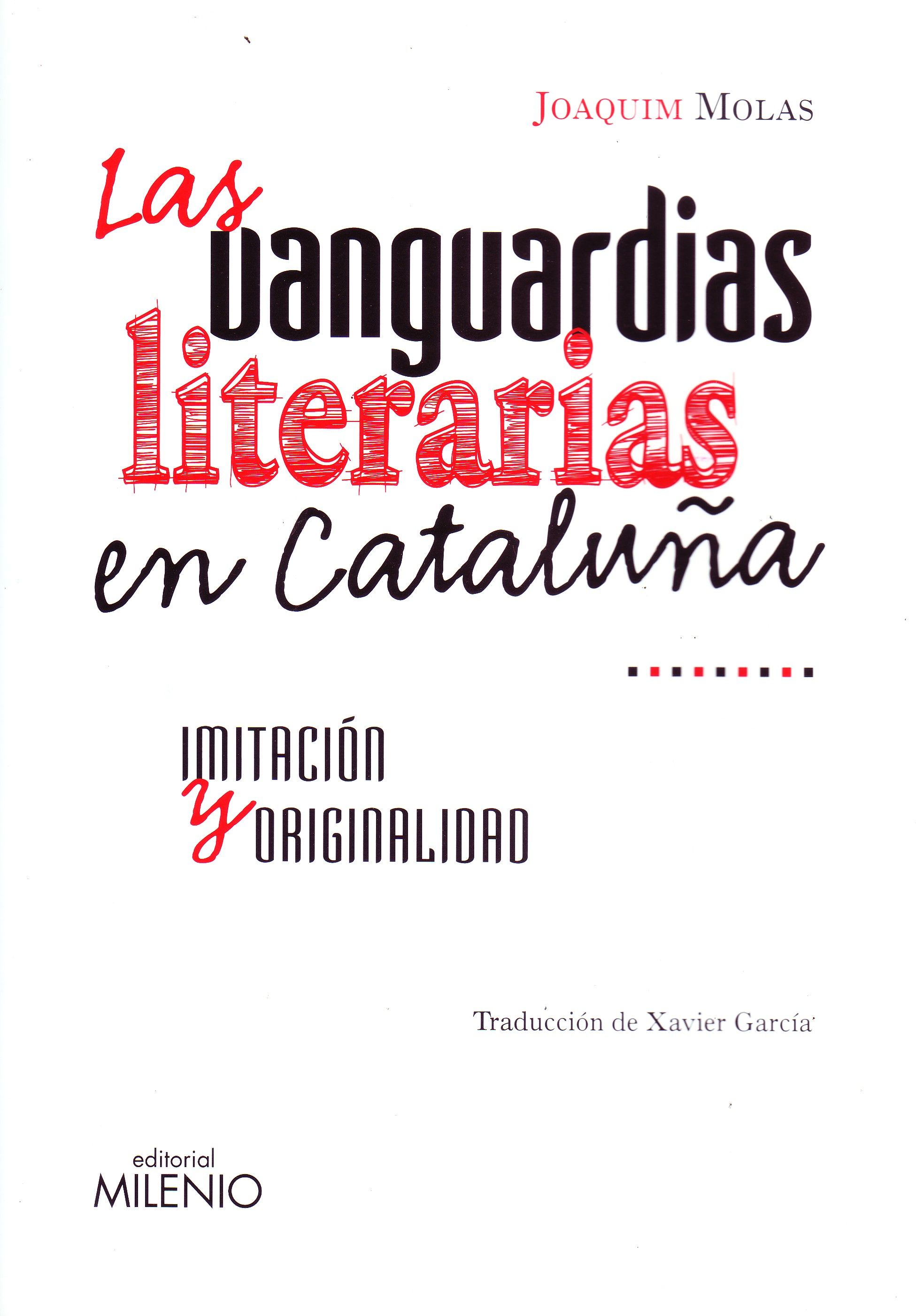 LAS VANGUARDIAS LITERARIAS EN CATALUÑA IMITACION Y ORIGINALIDAD