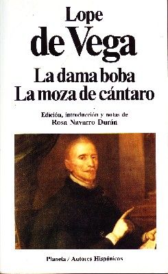 LA DAMA BOBA. LA MOZA DE CANTARO.