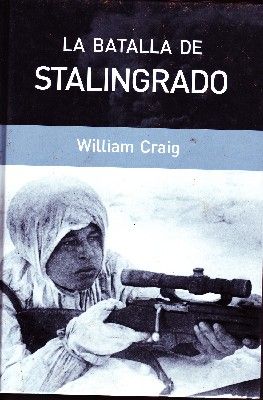 LA BATALLA DE STALINGRADO.
