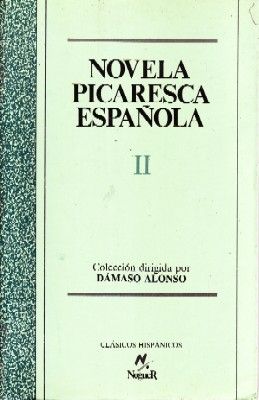 NOVELA PICARESCA ESPAÑOLA TOMO II