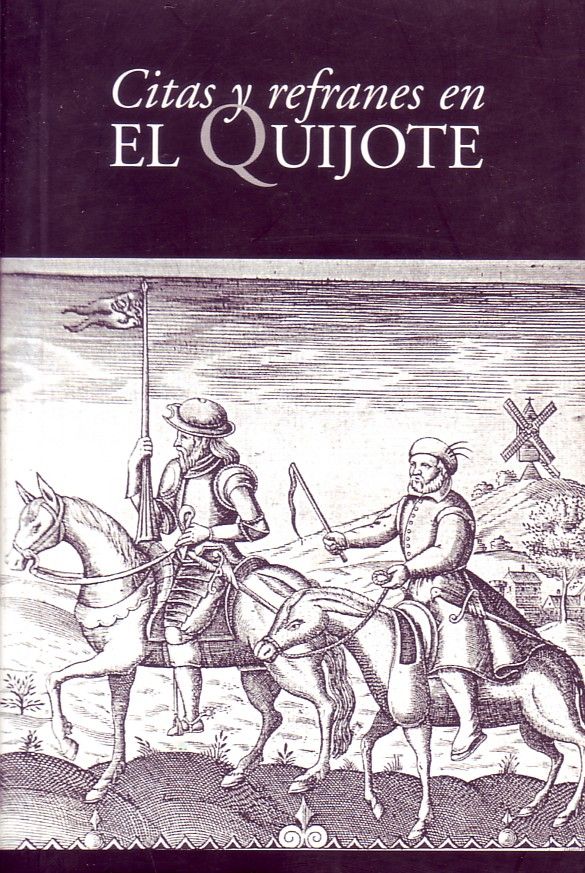 CITAS Y REFRANES EN EL QUIJOTE.