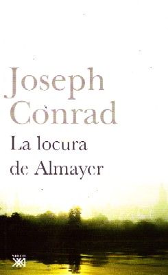 LA LOCURA DE ALMAYER
