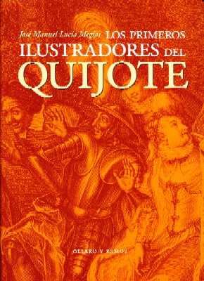 LOS PRIMEROS ILUSTRADORES DEL QUIJOTE