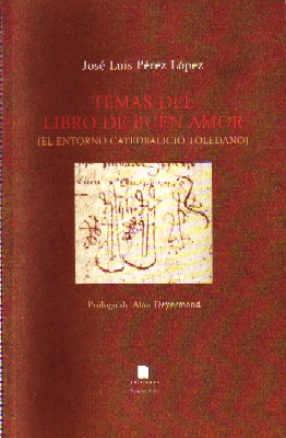 TEMAS DEL LIBRO DE BUEN AMOR ( EL ENTORNO CATEDRATICO TOLEDANO)