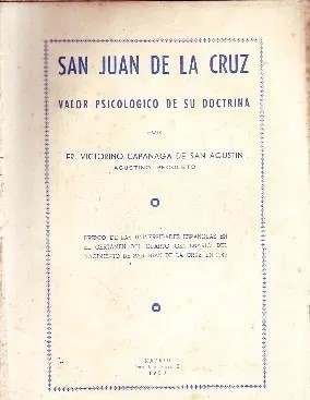 SAN JUAN DE LA CRUZ VALOR PSICOLOGICO DE SU DOCTRINA