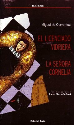 EL LICENCIADO VIDRIERA. LA SEÑORA CORNELIA