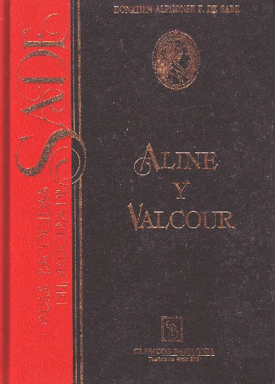 ALINE Y VALCOUR. OBRAS ESCOGIDAS DEL MARQUES DE SADE