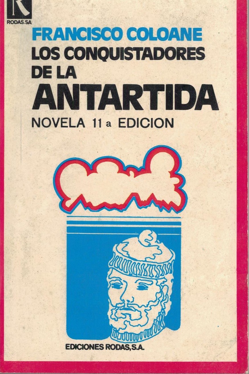 LOS CONQUISTADORES DE LA ANTARTIDA