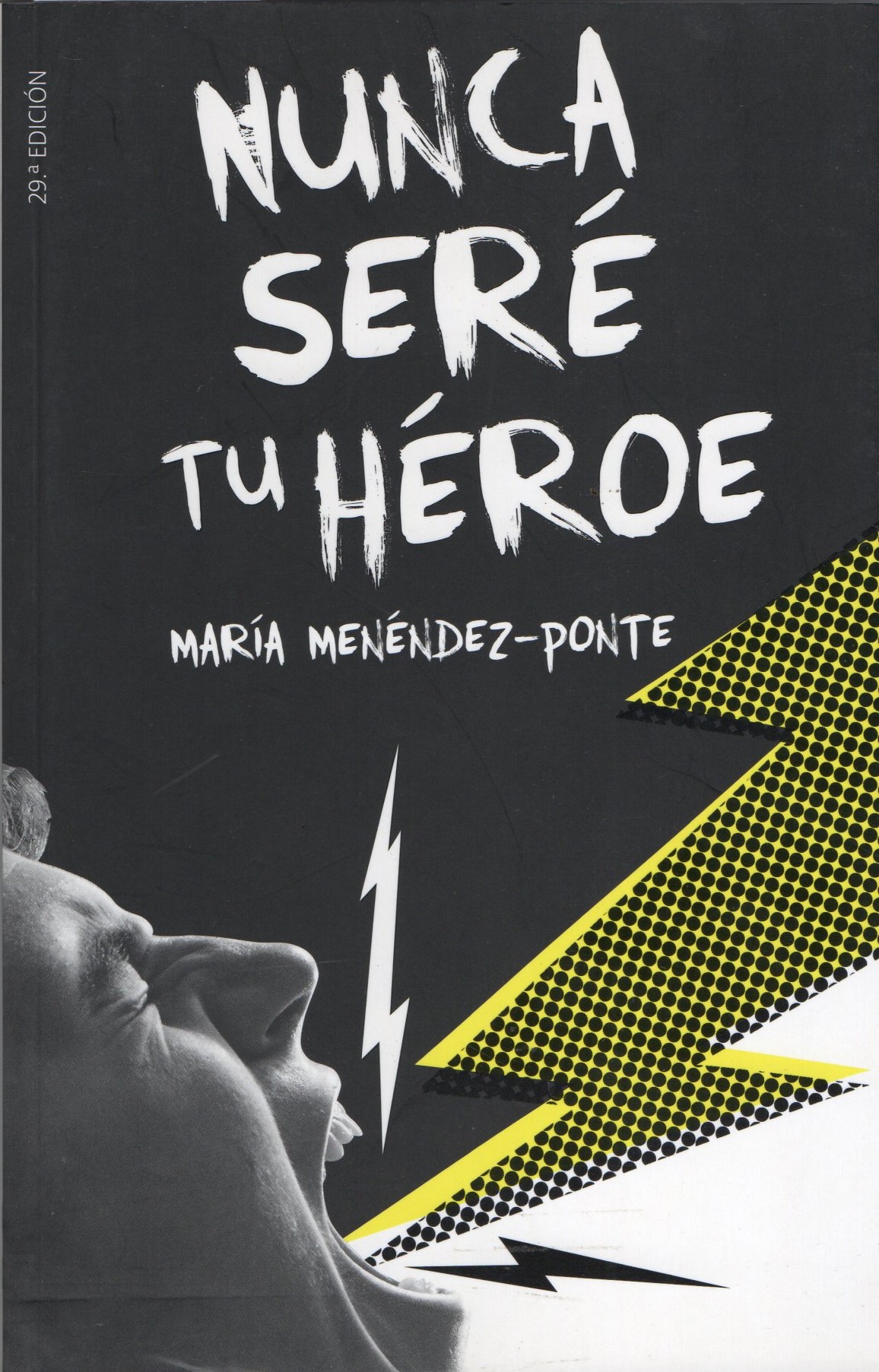 NUNCA SERE TU HEROE