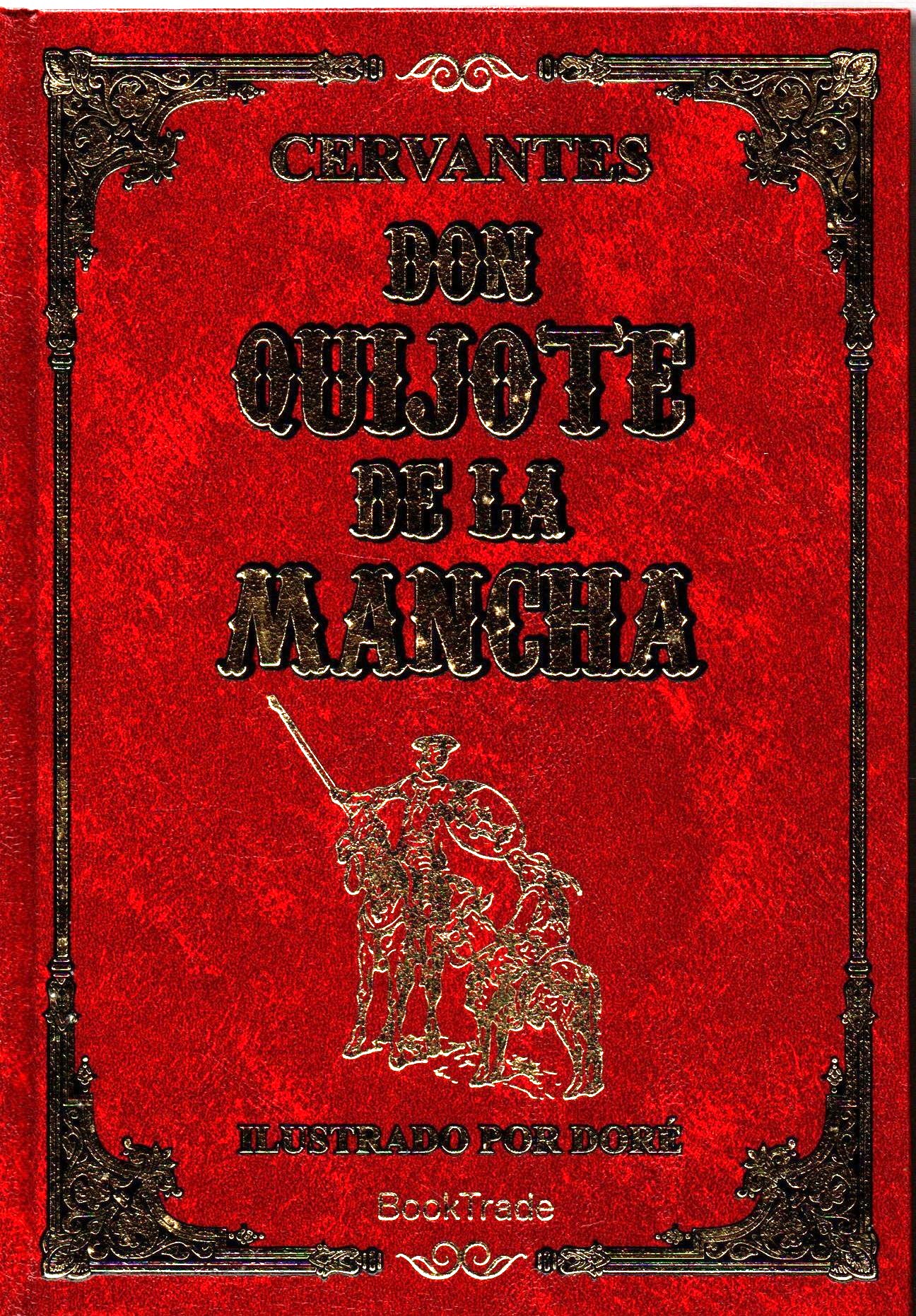 DON QUIJOTE DE LA MANCHA. ILUSTRADO POR DORE.