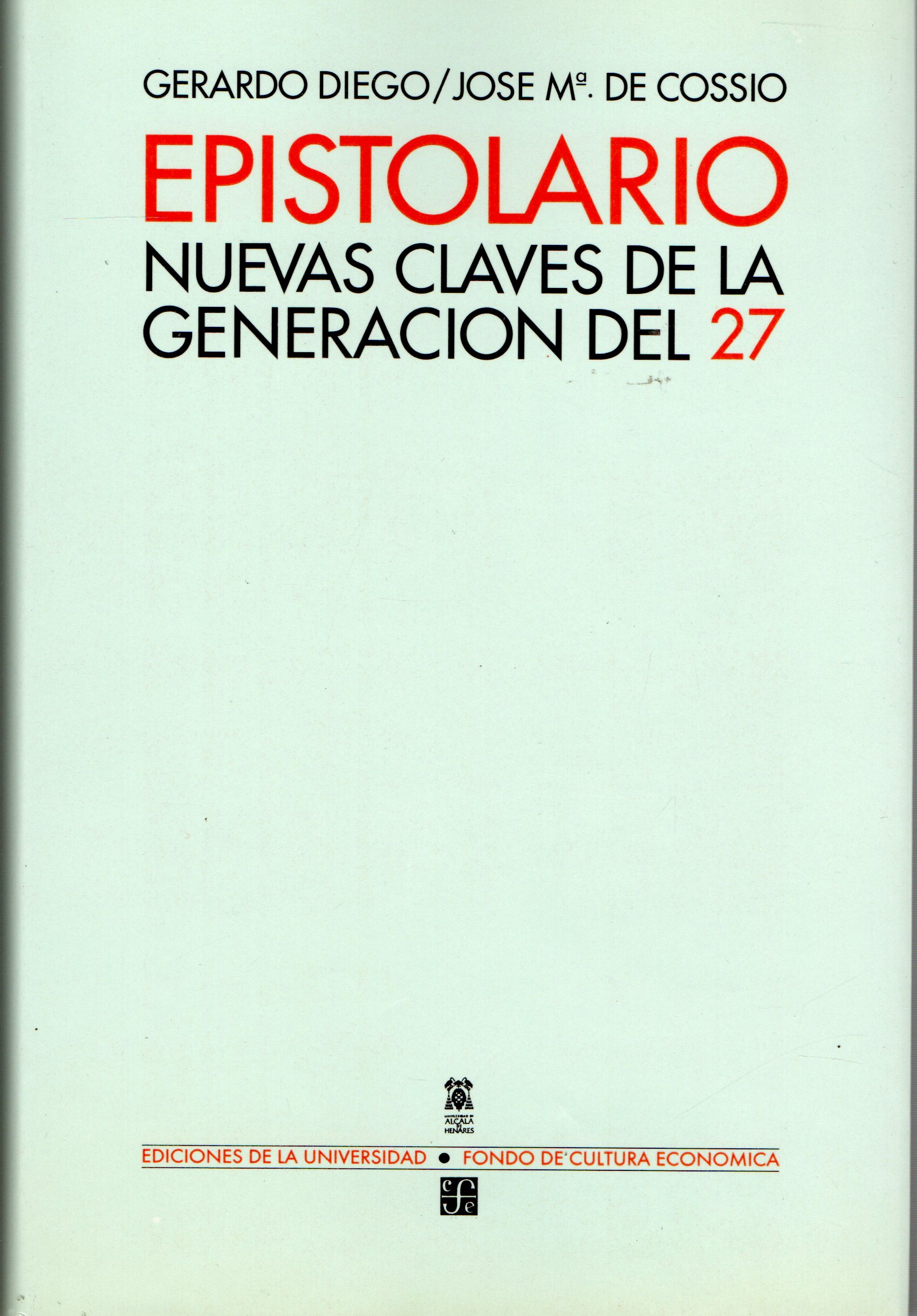 ESPISTOLARIO NUEVAS CLAVES DE LA GENERACION DEL 27
