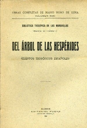 DEL ARBOL DE LAS HESPERIDES. (CUENTOS TEOSOFICOS ESPAÑOLES)