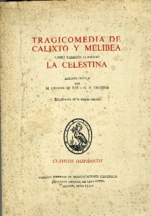 TRAGICOMEDIA DE CALISTO Y MELIBEA, LA CELESTINA