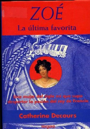 ZOE, LA ULTIMA FAVORITA