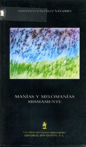 MANIAS Y MELOMANIAS MISMAMENTE