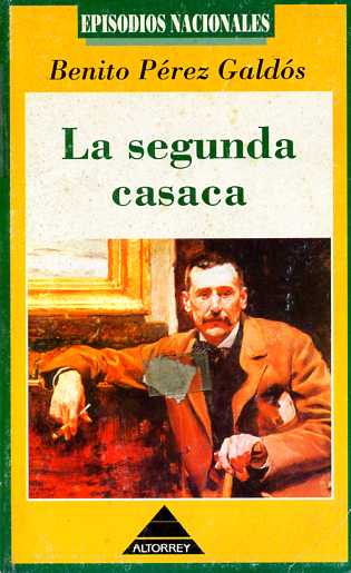 LA SEGUNDA CASACA (Episodios Nacionales)