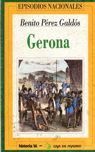 GERONA (Episodios Nacionales)