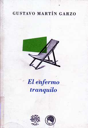 EL ENFERMO TRANQUILO