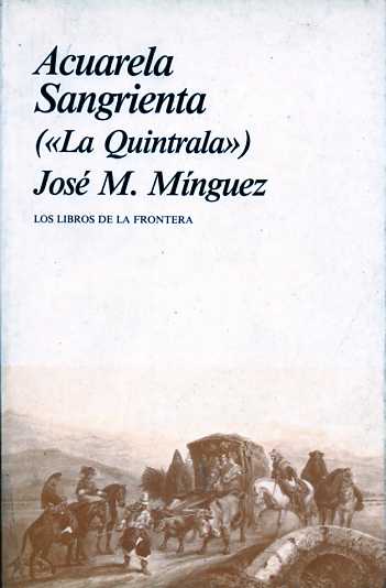 ACUARELA SANGRIENTA (La Quintrada).