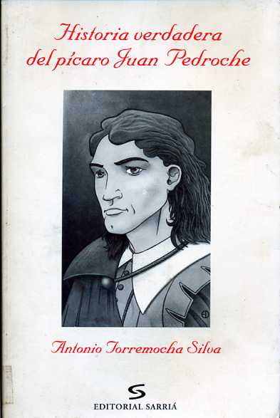 HISTORIA VERDADERA DEL PICARO JUAN PEDROCHE