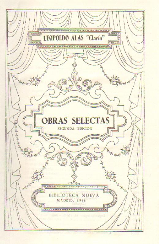 OBRAS SELECTAS DE LEOPOLDO ALAS CLARIN