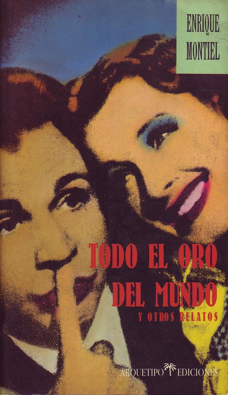 TODO EL ORO DEL MUNDO U OTROS RELATOS