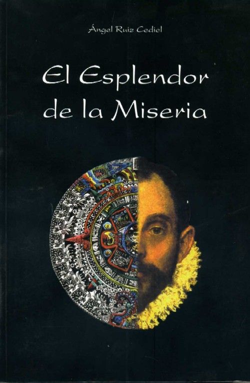 EL ESPLENDOR DE LA MISERIA