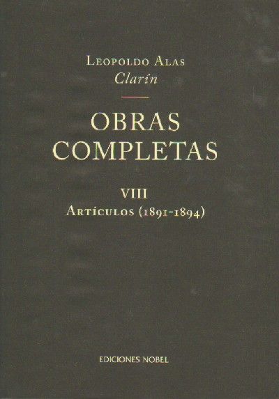OBRAS COMPLETAS. TOMO VIII. ARTICULOS (1891-1894).