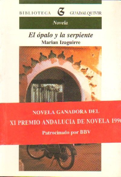 EL OPALO Y LA SERPIENTE.