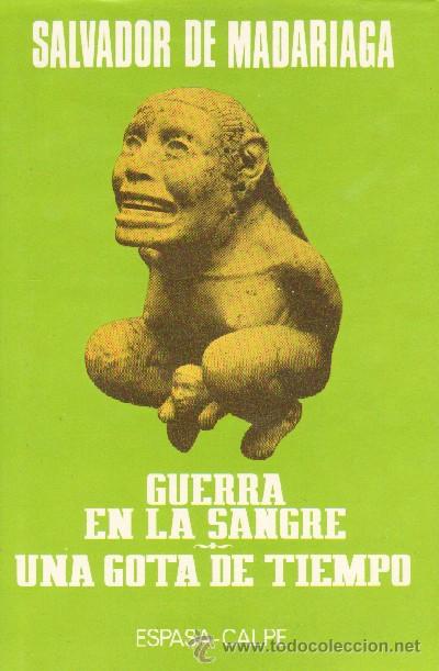 GUERRA EN LA SANGRE. UNA GOTA DE TIEMPO