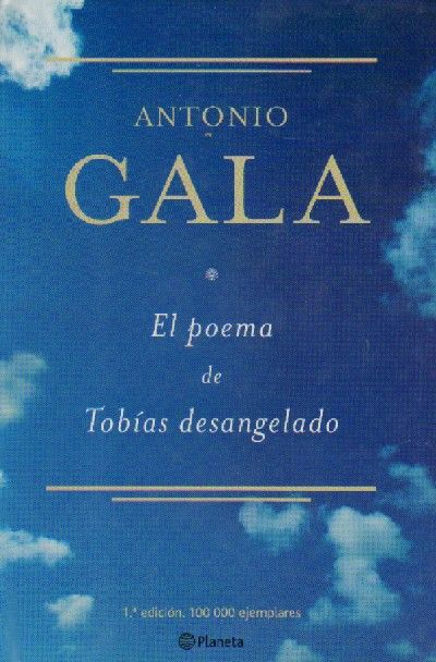 EL POEMA DE TOBIAS DESANGELADO.