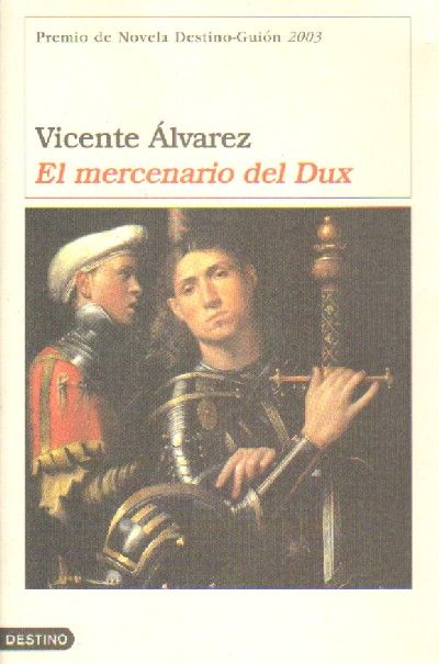 EL MERCENARIO DEL DUX.