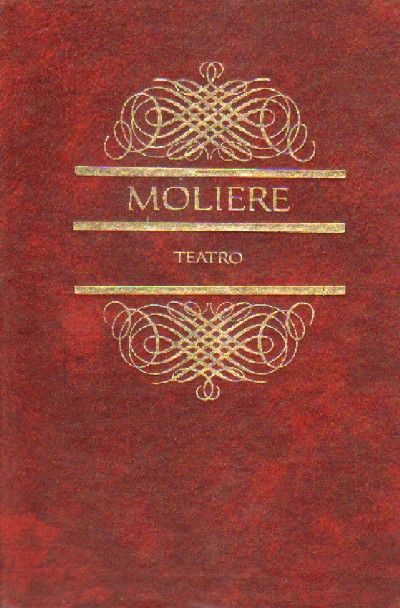 OBRAS TEATRALES. LA IDEOLOGIA DE MOLIERE POR AZORIN
