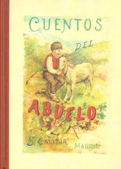 CUENTOS DEL ABUELO Y LA PERLA DEL HOGAR. 2 OBRAS FACSÍMILES EN UN TOMO