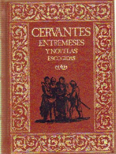 ENTREMESES Y NOVELAS ESCOGIDAS