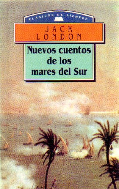 NUEVOS CUENTOS DE LOS MARES DEL SUR