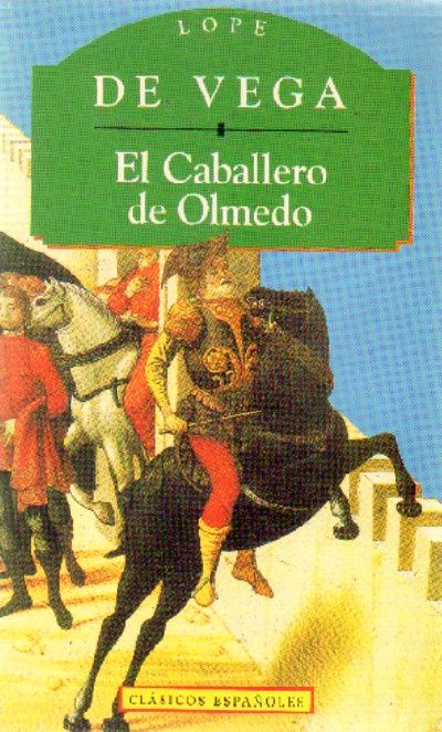EL CABALLERO DE OLMEDO
