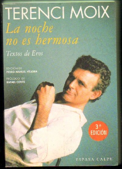 LA NOCHE NO ES HERMOSA. TEXTOS DE EROS